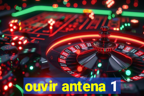 ouvir antena 1