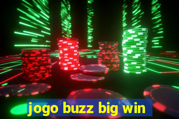 jogo buzz big win