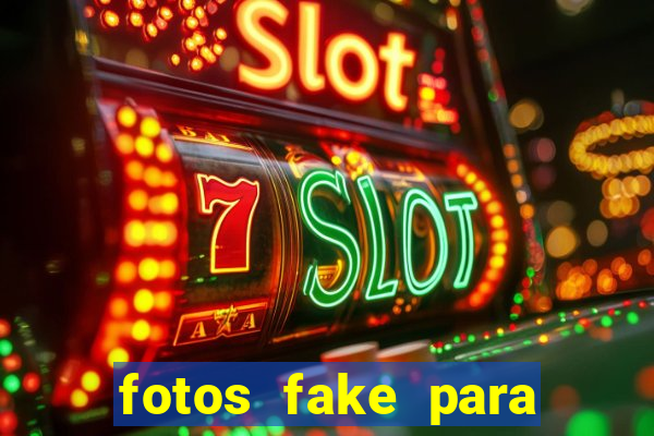 fotos fake para status do whatsapp