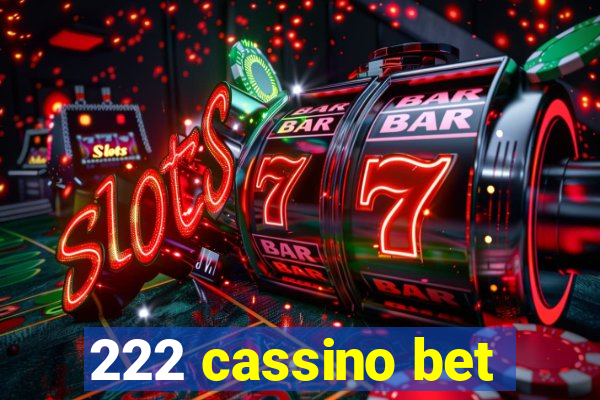 222 cassino bet