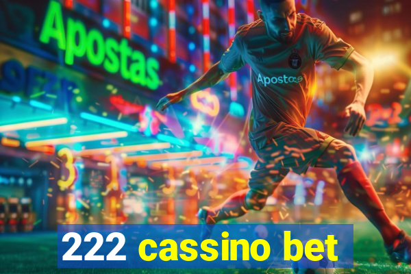 222 cassino bet