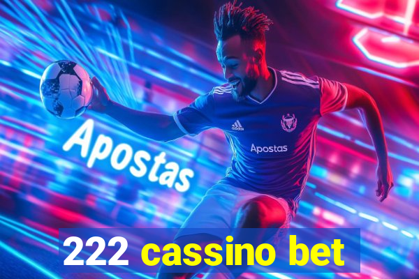 222 cassino bet