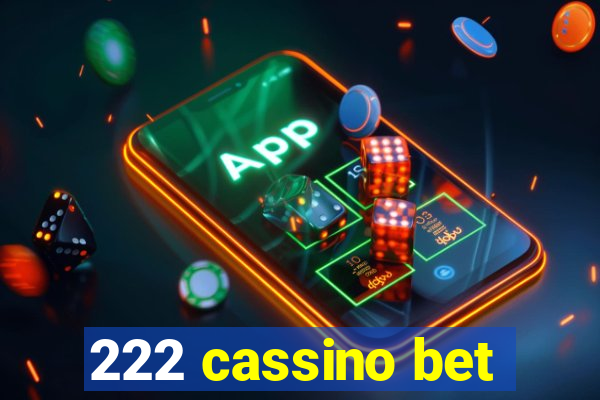 222 cassino bet