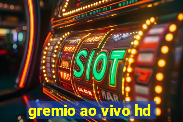 gremio ao vivo hd