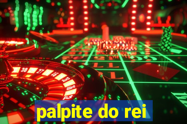 palpite do rei