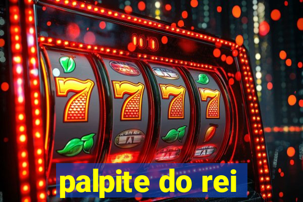 palpite do rei