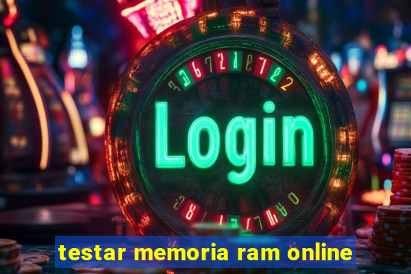 testar memoria ram online