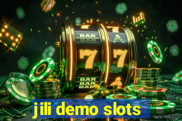 jili demo slots