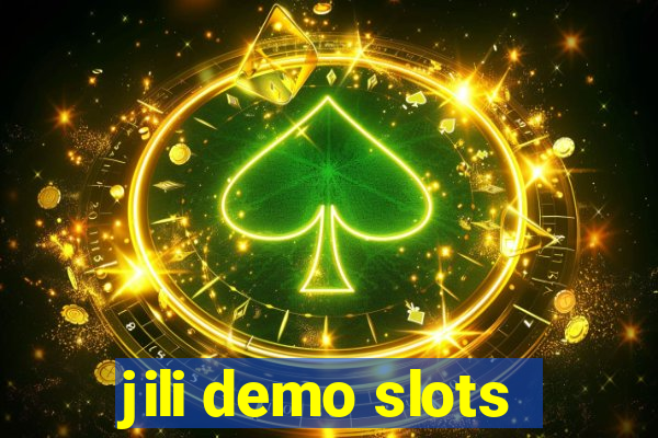 jili demo slots