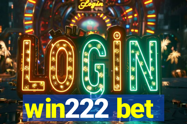 win222 bet