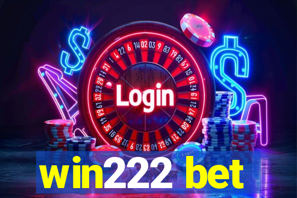 win222 bet