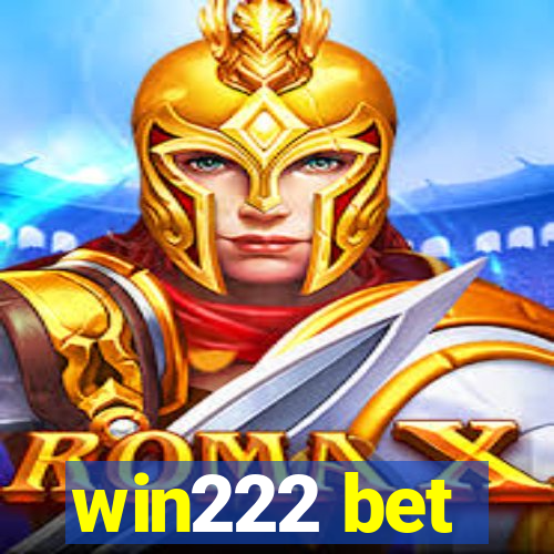 win222 bet