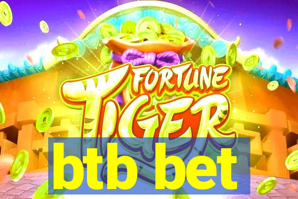 btb bet