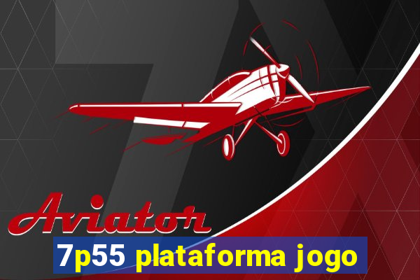 7p55 plataforma jogo