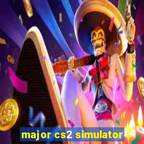 major cs2 simulator