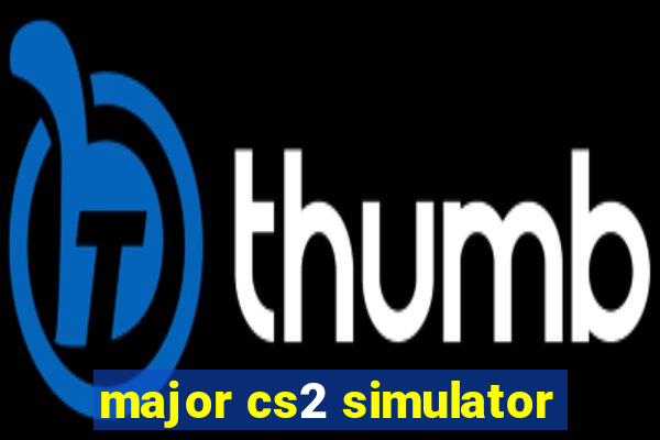 major cs2 simulator