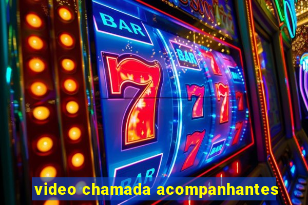 video chamada acompanhantes