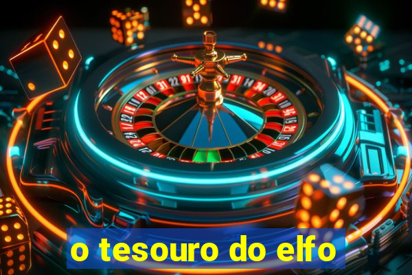 o tesouro do elfo