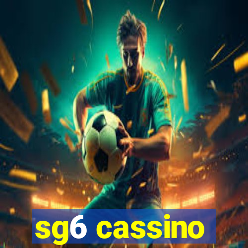 sg6 cassino