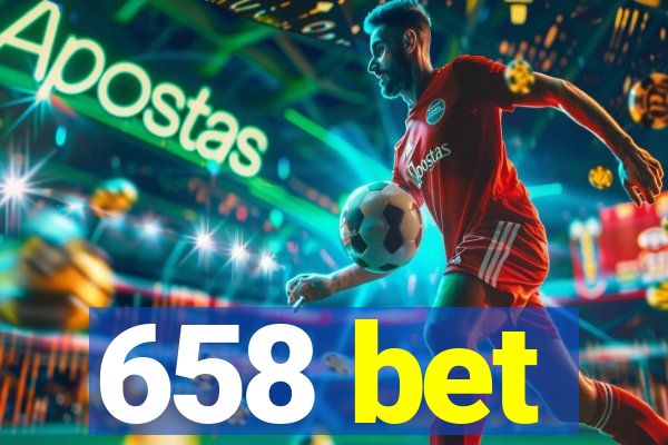 658 bet