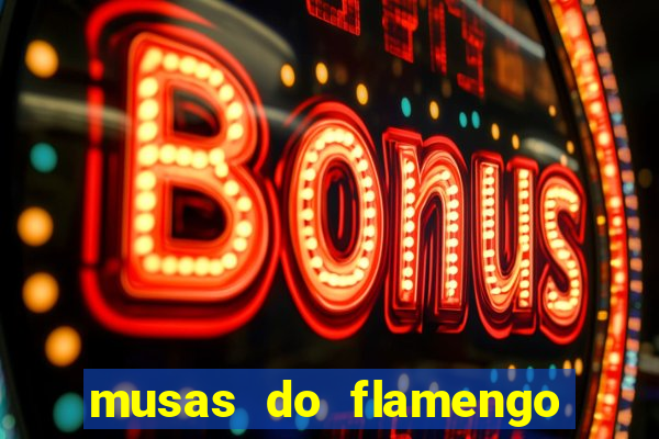 musas do flamengo peladas 2016