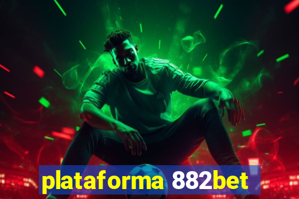 plataforma 882bet