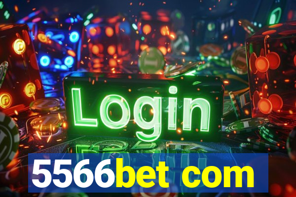 5566bet com