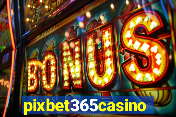 pixbet365casino