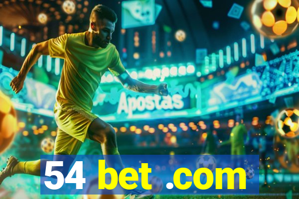 54 bet .com