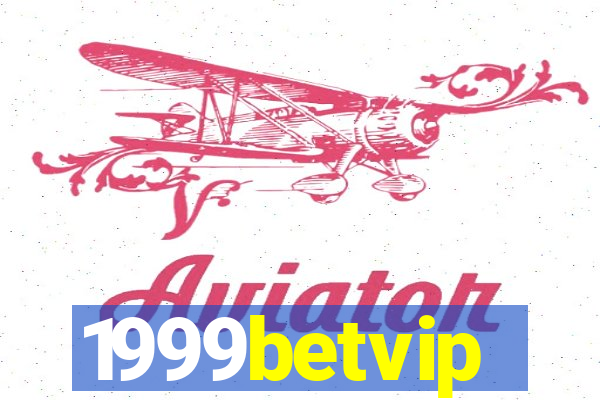 1999betvip