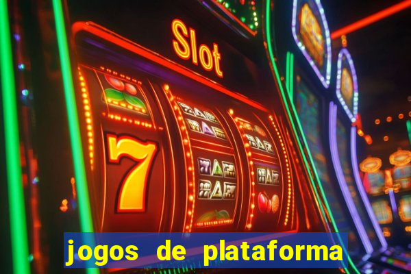 jogos de plataforma para ganhar dinheiro