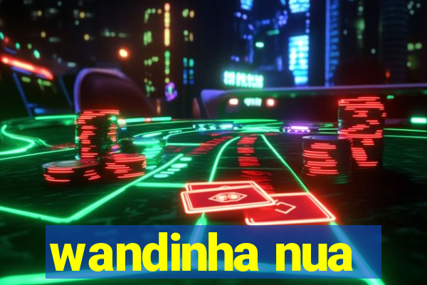 wandinha nua