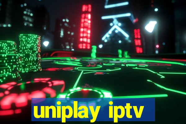 uniplay iptv