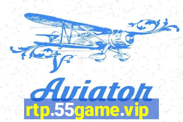 rtp.55game.vip