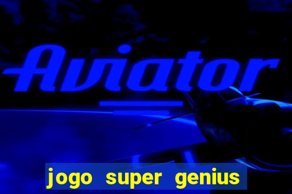 jogo super genius paga mesmo