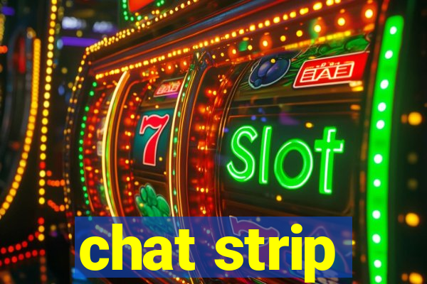 chat strip