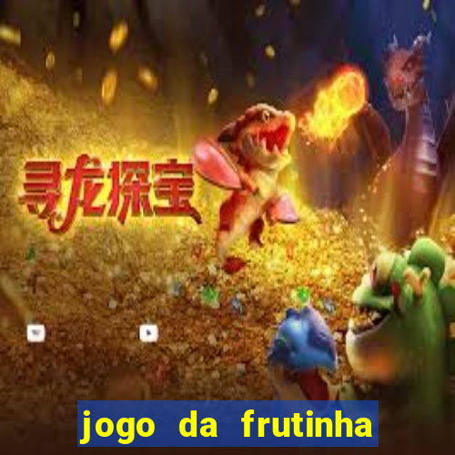 jogo da frutinha paga mesmo