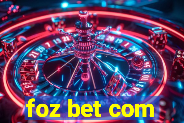 foz bet com