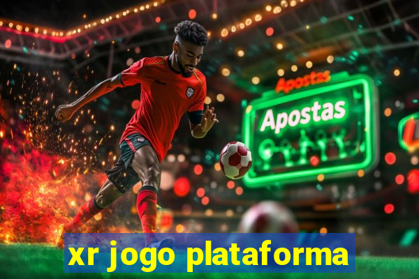 xr jogo plataforma