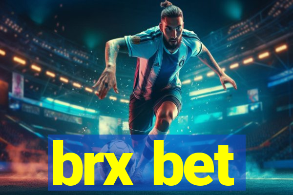 brx bet