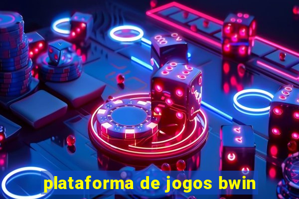 plataforma de jogos bwin