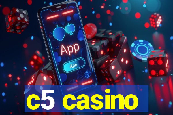 c5 casino