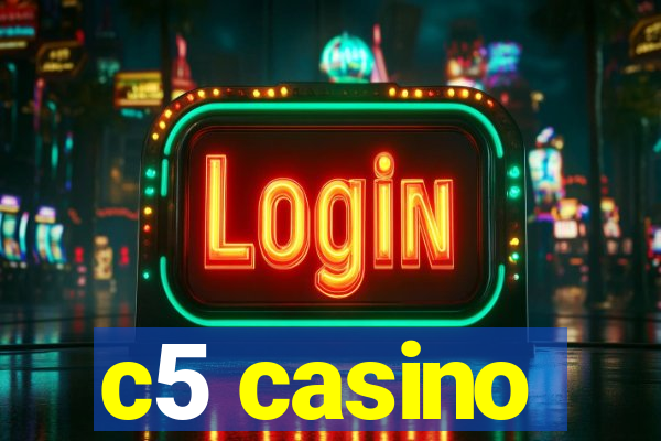 c5 casino