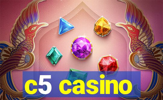 c5 casino