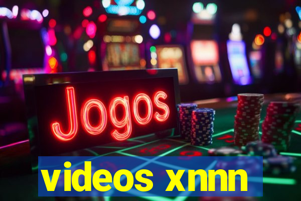 videos xnnn