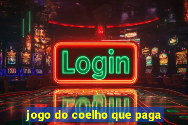 jogo do coelho que paga