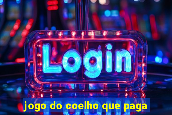 jogo do coelho que paga