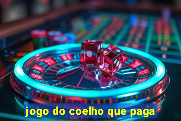 jogo do coelho que paga