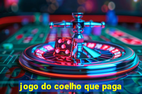 jogo do coelho que paga