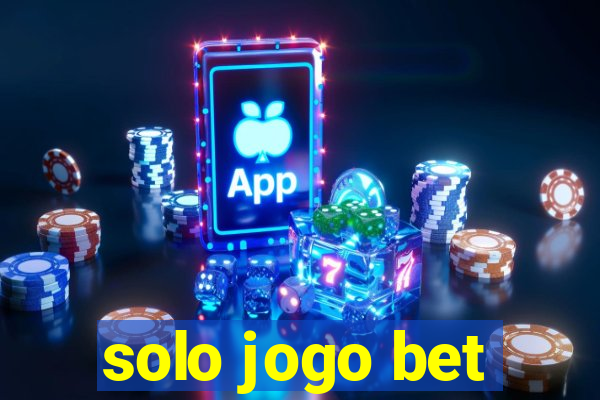 solo jogo bet